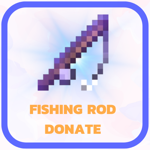 FISHING ROD DONATE